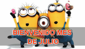 bienvenido julio