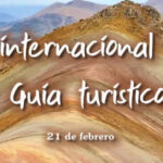 21 de Febrero Dia Internacional del Guia de Turismo